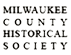Milwaukee County  Historical Society